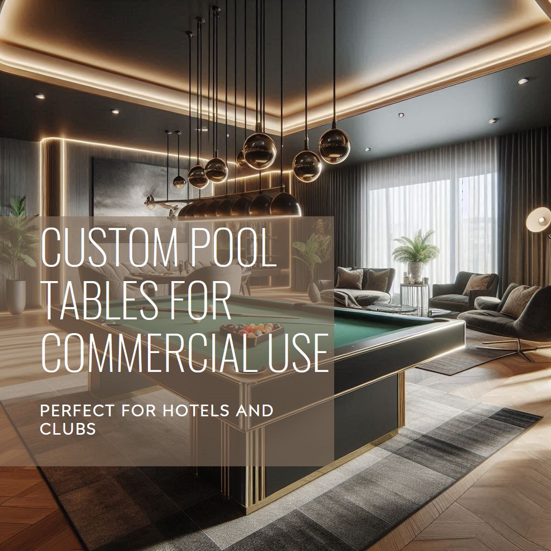 Custom Pool Tables for Hotels, Clubs, and Commercial Use - globalsail.cn